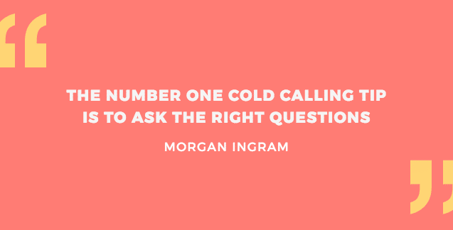 Cold Calling Tips: Ask the Right Questions