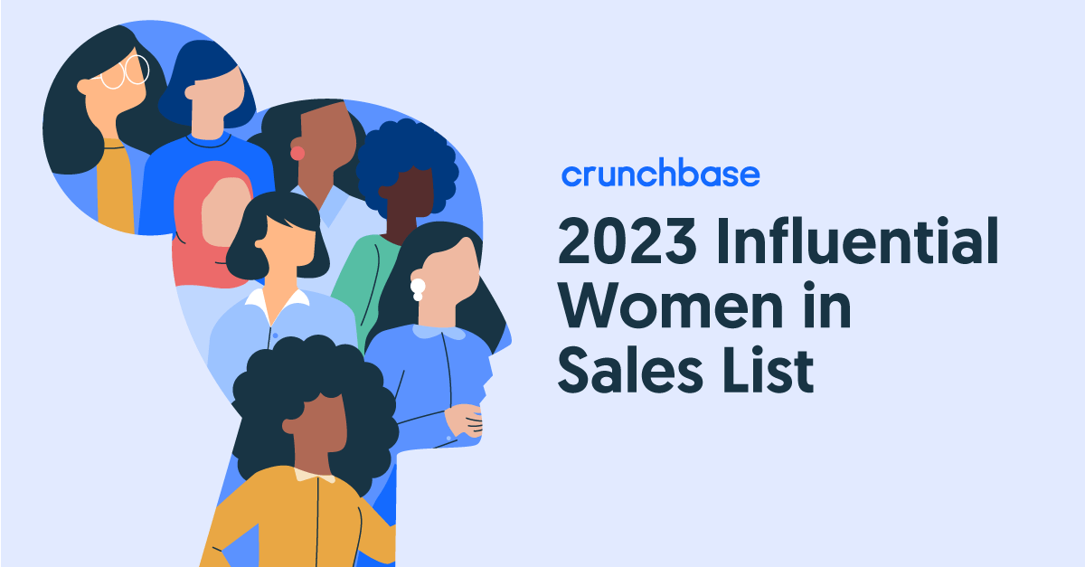 Introducing the Crunchbase 2023 Women in Sales List